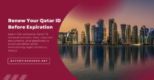 Renew Your Qatar ID Before Expiration